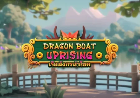 Dragon Boat Uprising