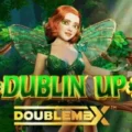Dublin’ Up Doublemax