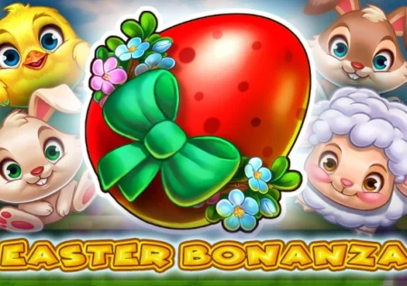 Easter Bonanza