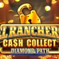 El Ranchero Cash Collect Diamond Path