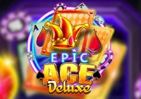 Epic Ace Deluxe