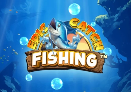 Epic Catch Fishing