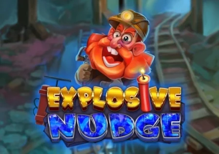 Explosive Nudge