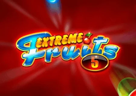Extreme Fruits 5