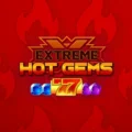 Extreme Hot Gems