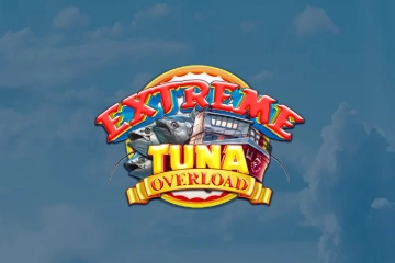 Extreme Tuna Overload