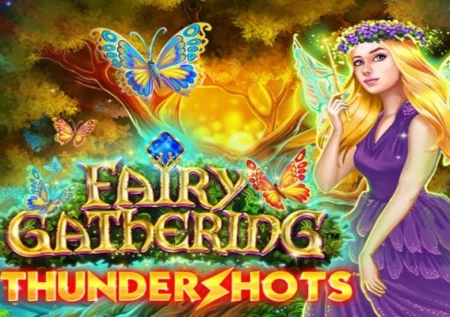 Fairy Gathering: Thundershots