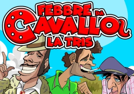 Febbre da Cavallo – La Tris
