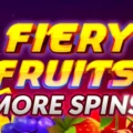 Fiery Fruits More Spins