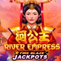Fire Blaze: River Empress