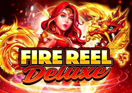 Fire Reel Deluxe