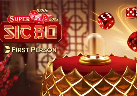 First Person Super Sic Bo