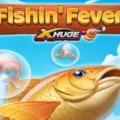 Fishin’ Fever X-Huge