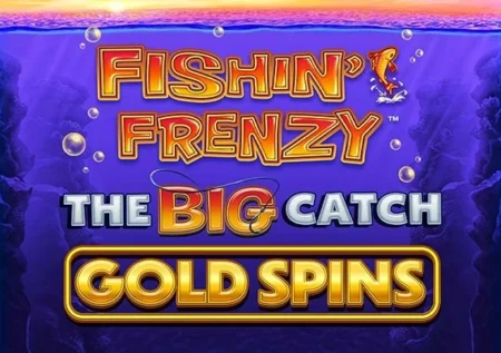 Fishin’ Frenzy The Big Catch Gold Spins