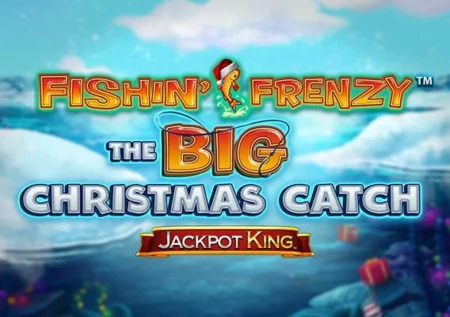 Fishin’ Frenzy The Big Christmas Catch