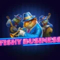 Fishy Business