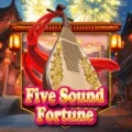 Five Sound Fortune