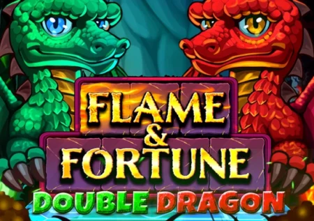 Flame & Fortune: Double Dragon
