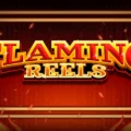 Flaming Reels