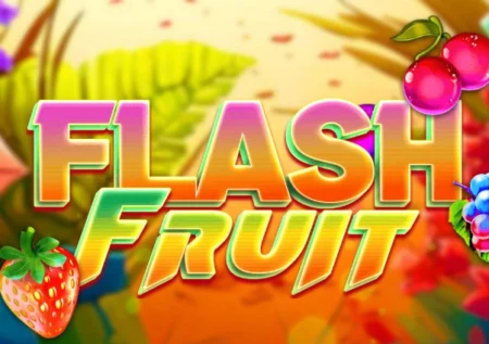 Flash Fruit
