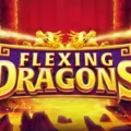 Flexing Dragons