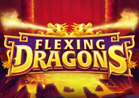 Flexing Dragons