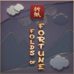 Folds of Fortune