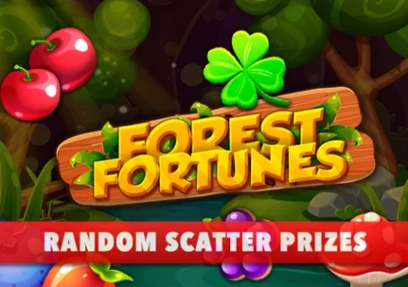 Forest Fortunes