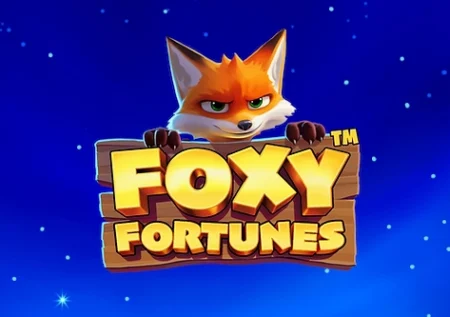 Foxy Fortunes