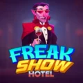FreakShow Hotel