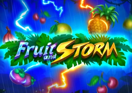 Fruit and Storm