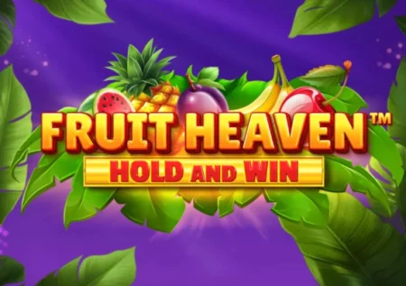 Fruit Heaven Hold and Win