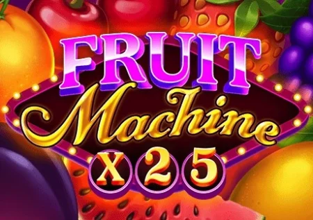 Fruit Machine X25