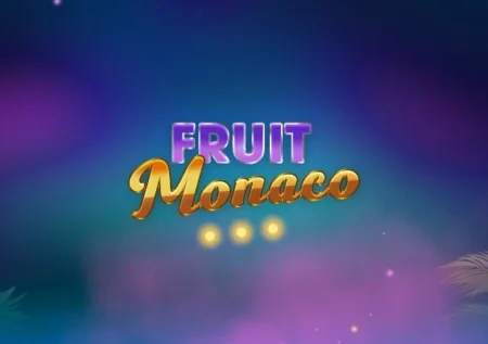 Fruit Monaco
