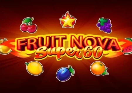 Fruit Super Nova 60