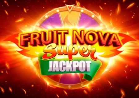 Fruit Super Nova Jackpot
