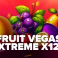 Fruit Vegas Extreme x125