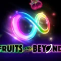 Fruits and Beyond