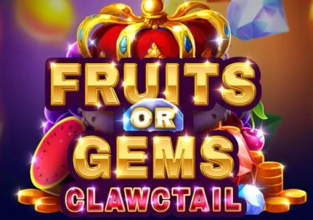 Fruits or Gems: Clawctail