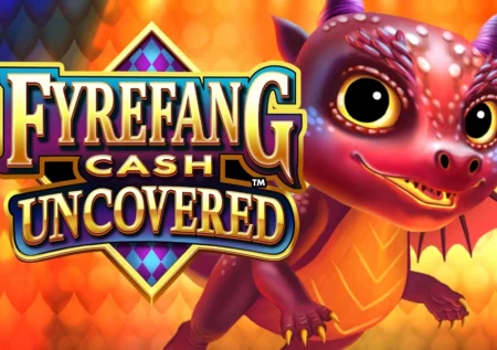 Fyrefang Cash Uncovered
