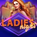 Ladies Night