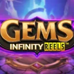 Gems Infinity Reels