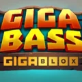 Giga Bass Gigablox