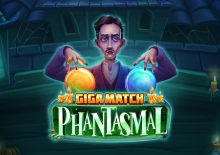 Giga Match Phantasmal