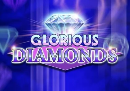 Glorious Diamonds
