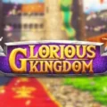 Glorious Kingdom