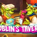 Goblin’s Tavern