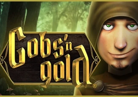 Gobs ‘n Gold