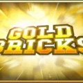Gold Bricks