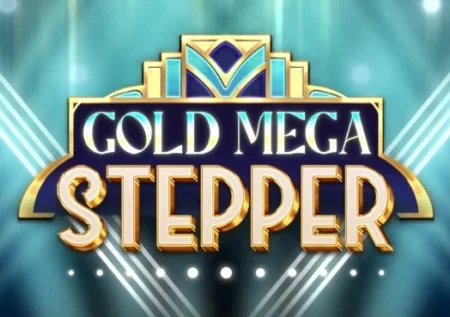 Gold Mega Stepper